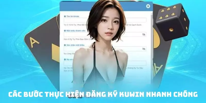 Đăng ký KUWIN - Cách thức ghi danh chi tiết 2025 Nắm rõ quy trình đăng ký KUWIN cụ thể